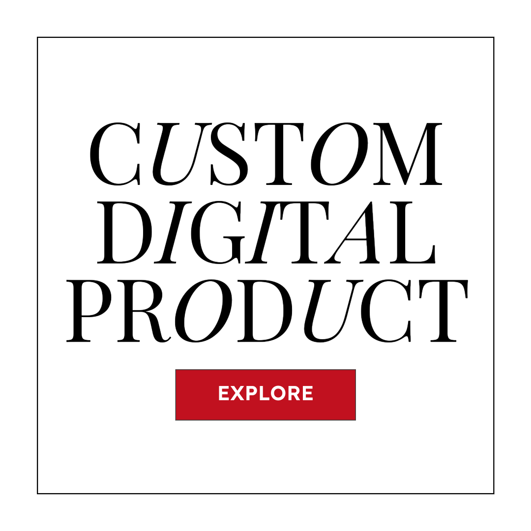 Custom Digital Product